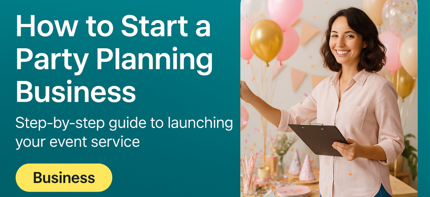 how to start a party planning business