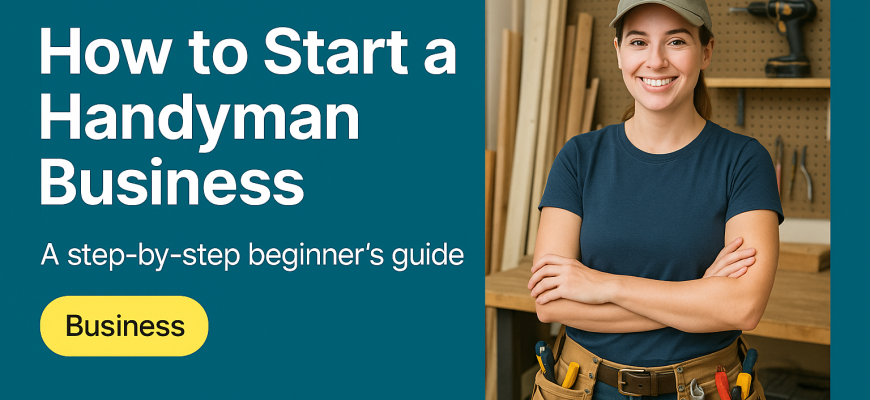 how to start a handyman business