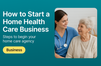 how to start a home health care business